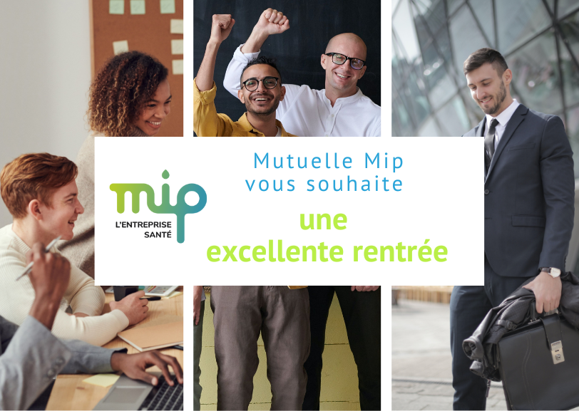 Mutuelle Mip vous souhaite une excellente rentrée
