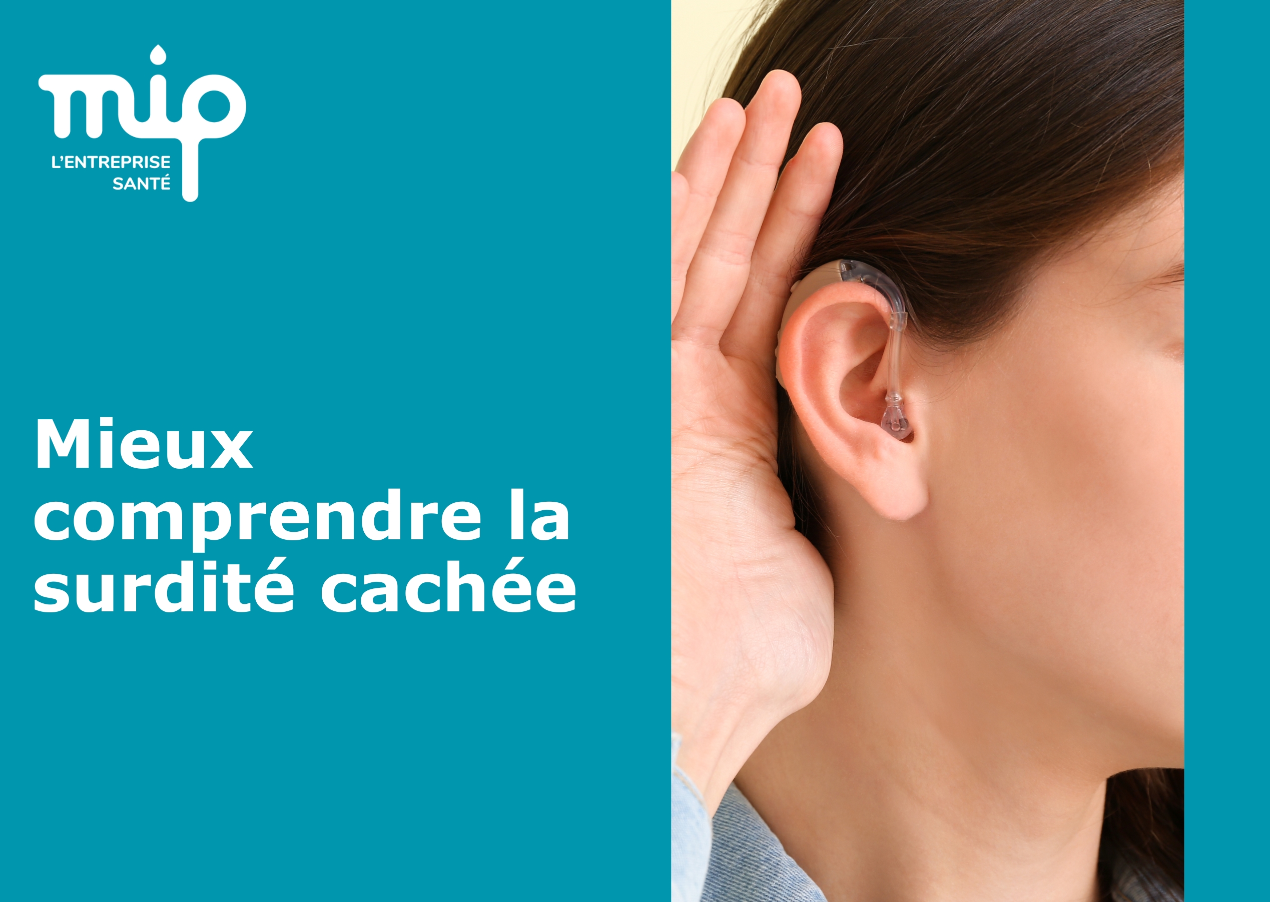 Mieux comprendre la surdité cachée 